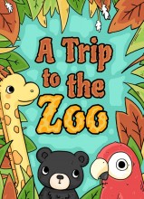 A Trip to the Zoo